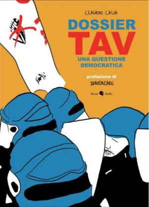 Dossier TAV - Una Questione Democratica Volume Unico - Italiano