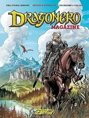Dragonero Magazine 2015 - Collana Almanacchi 136 - Sergio Bonelli Editore - Italiano