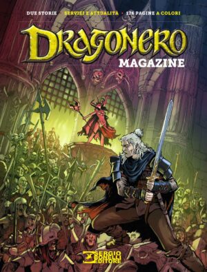 Dragonero Magazine 2019 - Collana Almanacchi 160 - Sergio Bonelli Editore - Italiano