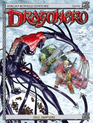Dragonero 3 - Gli Impuri - Sergio Bonelli Editore - Italiano