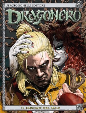 Dragonero 8 - Il Fascino del Male - Sergio Bonelli Editore - Italiano