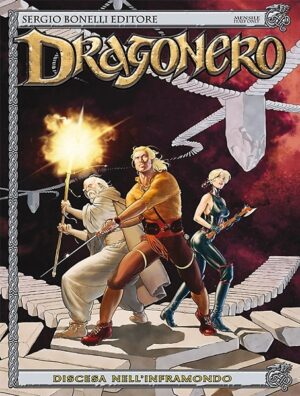 Dragonero 16 - Discesa nell'Inframondo - Sergio Bonelli Editore - Italiano