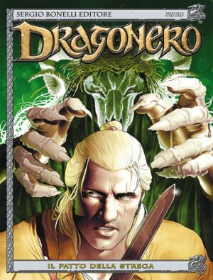 Dragonero 42 - Il Patto Della Strega - Sergio Bonelli Editore - Italiano