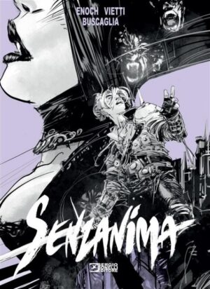 Senzanima Vol. 3 - Buio - Sergio Bonelli Editore - Italiano
