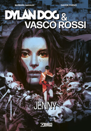 Dylan Dog & Vasco Rossi - Jenny - Sergio Bonelli Editore - Italiano