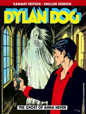 Dylan Dog 4 - The Ghost of Anna Never - Variant English Version - Sergio Bonelli Editore - Italiano