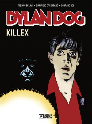 Dylan Dog - Killex! Volume Unico - Italiano
