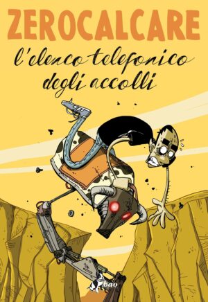 Zerocalcare - L'Elenco Telefonico degli Accolli Volume Unico - Italiano