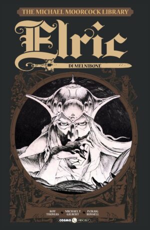 Elric Vol. 1 - Elric di Melniboné - Cosmo Fantasy - Editoriale Cosmo - Italiano