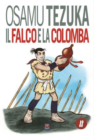 Il Falco e la Colomba 2 - Hikari - 001 Edizioni - Italiano