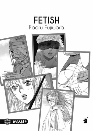 Fetish - Volume Unico - Wasabi 4 - Edizioni Star Comics - Italiano