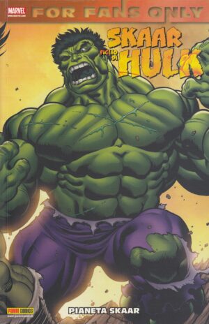 Skaar - Figlio di Hulk: Pianeta Skaar - For Fans Only - Panini Comics - Italiano