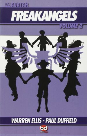Freak Angels Vol. 2 - Avatar Comics - Edizioni BD - Italiano