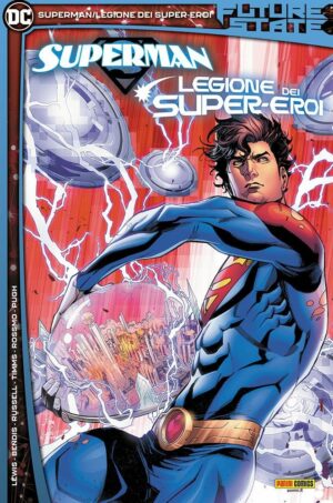 Future State - Superman / Legione dei Super-Eroi - Volume Unico - DC Comics Special - Panini Comics - Italiano