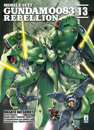 Mobile Suit Gundam 0083 Rebellion 13 - Gundam Universe 77 - Edizioni Star Comics - Italiano