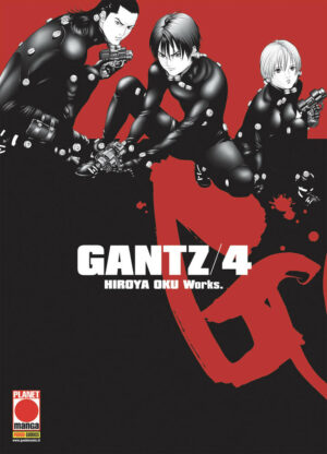 Gantz - Nuova Edizione 4 - Prima Ristampa - Panini Comics - Italiano