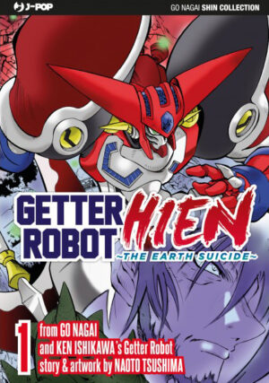 Getter Robot Hien - The Earth Suicide 1 - Go Nagai Shin Collection - Jpop - Italiano