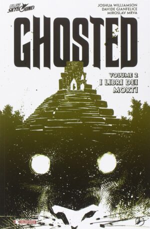 Ghosted Vol. 2 - I Libri dei Morti - Brossurato - Collana Skybound - Saldapress - Italiano