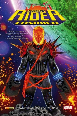 Ghost Rider Cosmico - Baby Thanos Deve Morire - Prima Ristampa - Marvel Collection - Panini Comics - Italiano