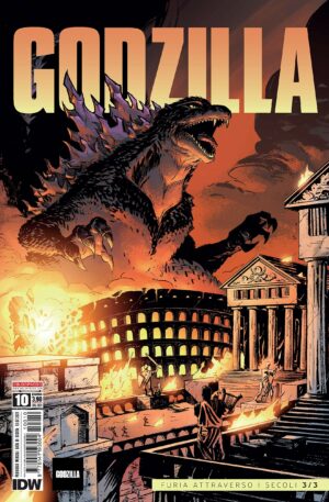 Godzilla 10 - Furia Attraverso i Secoli 3 - Saldapress - Italiano