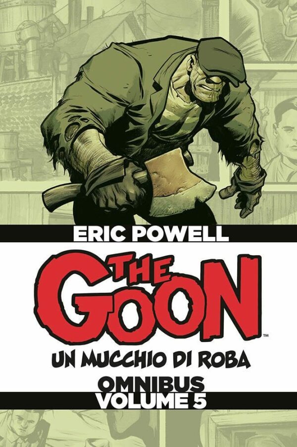 The Goon Omnibus - Un Mucchio di Roba Vol. 5 - Panini Comics - Italiano