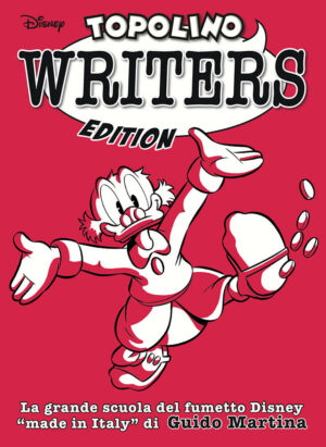 Topolino Writers Edition Vol. 1 - Guido Martina - Grandi Autori 88 - Panini Comics - Italiano