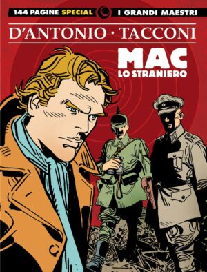 I Grandi Maestri Special D'Antonio / Tacconi - Mac lo Straniero - Cosmo Serie Gialla 93 - Editoriale Cosmo - Italiano
