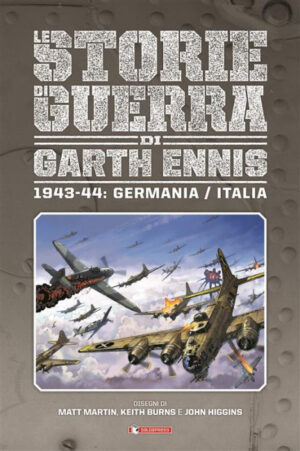 Le Storie di Guerra di Garth Ennis 4 - 1943-44: Germania / Italia - Saldapress - Italiano