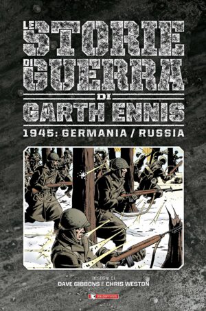Le Storie di Guerra di Garth Ennis 7 - 1945: Germania / Russia - Saldapress - Italiano
