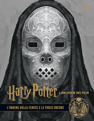 Harry Potter - L'Archivio dei Film 8 - L'Ordine della Fenice e le Forze Oscure - Panini Comics - Italiano