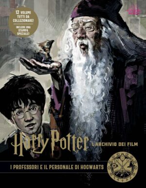 Harry Potter - L'Archivio dei Film 11 - I Professori e il Personale di Hogwarts - Panini Comics - Italiano