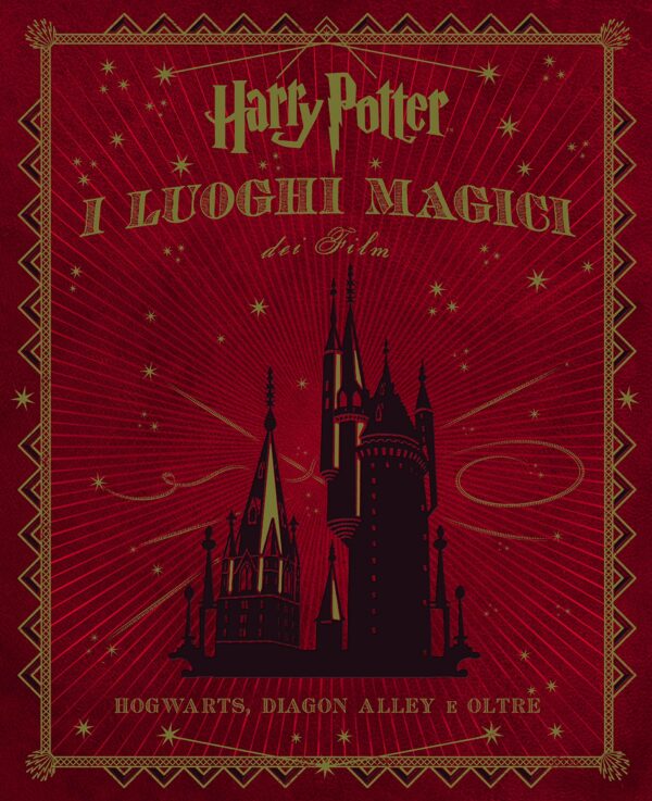 Harry Potter - I Luoghi Magici dei Film - Volume Unico - Panini Comics - Italiano