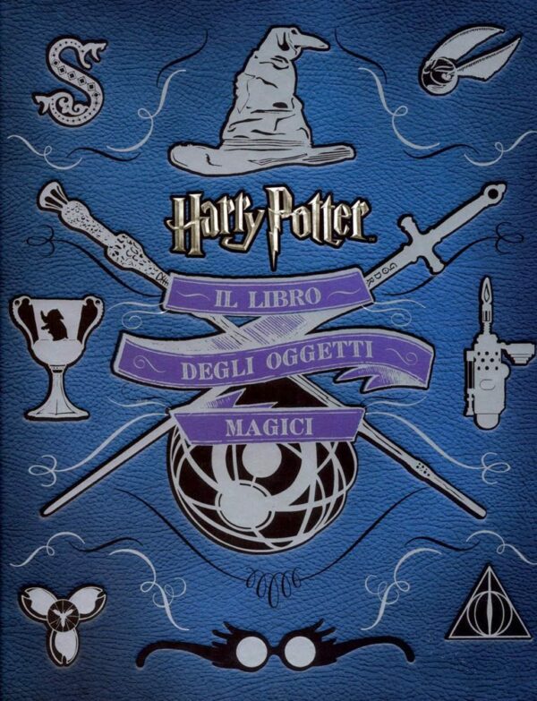 Harry Potter - Il Libro degli Oggetti Magici - Volume Unico - Panini Comics - Italiano