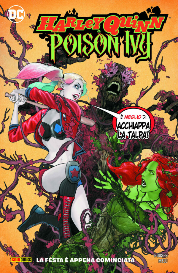 Harley Quinn & Poison Ivy - La Festa è Appena Cominciata - DC Comics Special - Panini Comics - Italiano
