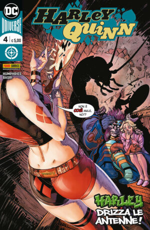 Harley Quinn 4 - Harley Drizza le Antenne! - Panini Comics - Italiano