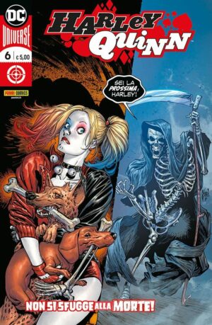 Harley Quinn 6 - Non si Sfugge alla Morte! - Panini Comics - Italiano