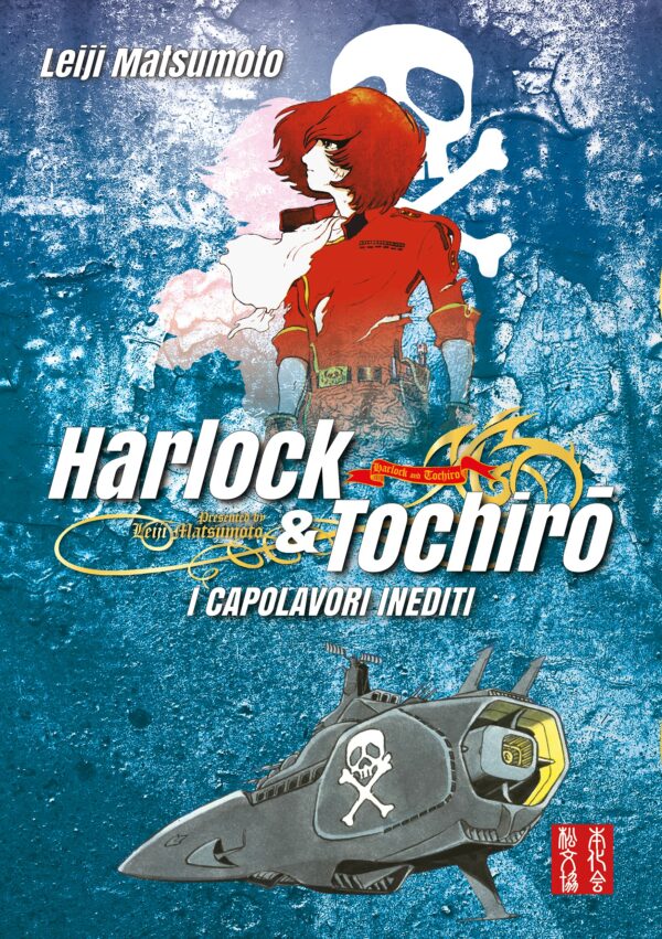 Harlock & Tochiro - I Capolavori Inediti - Associazione Culturale Leiji Matsumoto - Italiano