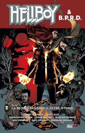 Hellboy & B.P.R.D. Vol. 6 - La Bestia di Vargu e Altre Storie - Magic Press - Italiano