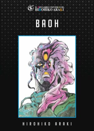 Baoh - Il Bizzarro Universo di Hirohiko Araki 3 - Edizioni Star Comics - Italiano