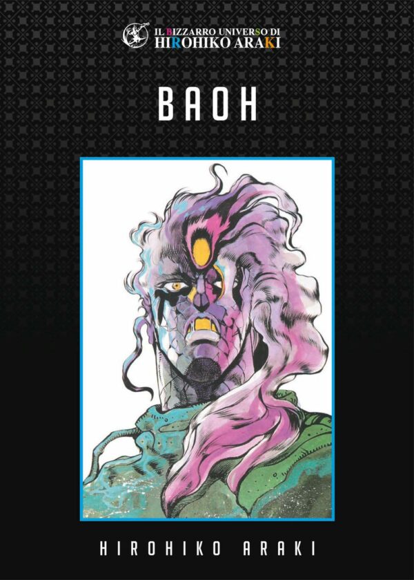 Baoh - Il Bizzarro Universo di Hirohiko Araki 3 - Edizioni Star Comics - Italiano