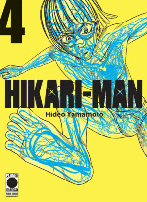 Hikari-Man 4 - Panini Comics - Italiano
