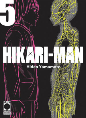 Hikari-Man 5 - Panini Comics - Italiano