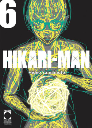 Hikari-Man 6 - Panini Comics - Italiano
