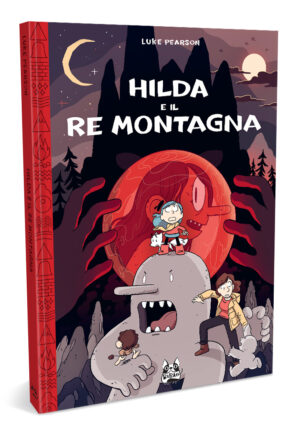 Hilda e il Re Montagna - Volume Unico - Babao - Bao Publishing - Italiano