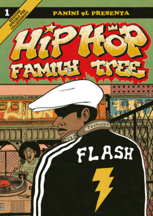 Hip Hop Family Tree 1 - Seconda Ristampa - Panini 9L - Panini Comics - Italiano