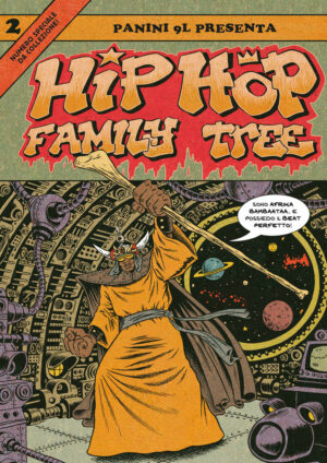Hip Hop Family Tree 2 - Prima Ristampa - Panini 9L - Panini Comics - Italiano