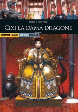 Historica Biografie 28 - Cixi la Dama Dragone - Parte Seconda - Mondadori - Italiano