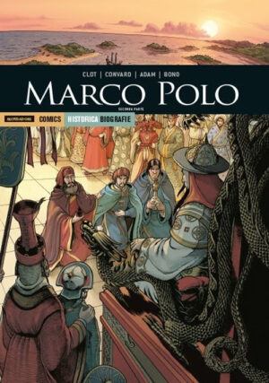 Historica Biografie 31 - Marco Polo - Parte Seconda - Mondadori - Italiano