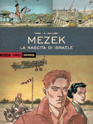 Historica 87 - Mezek - La Nascita di Israele - Mondadori - Italiano