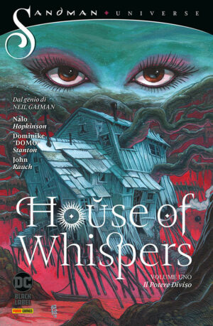 House of Whispers Vol. 1 - Il Potere Diviso - Sandman Universe Collection - Panini Comics - Italiano
